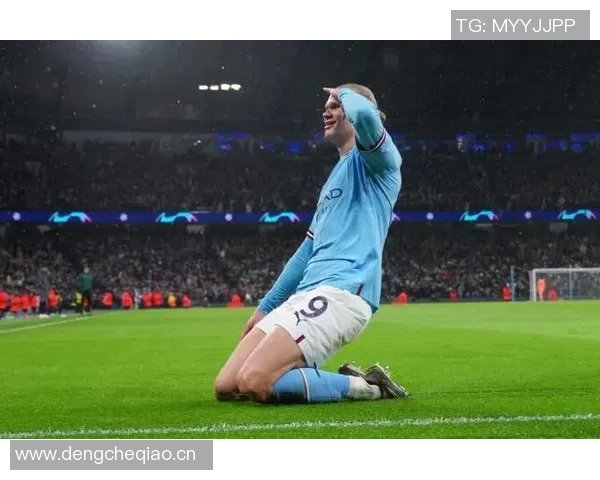 哈兰德独领风骚曼城狂胜莱比锡创下欧冠新纪录